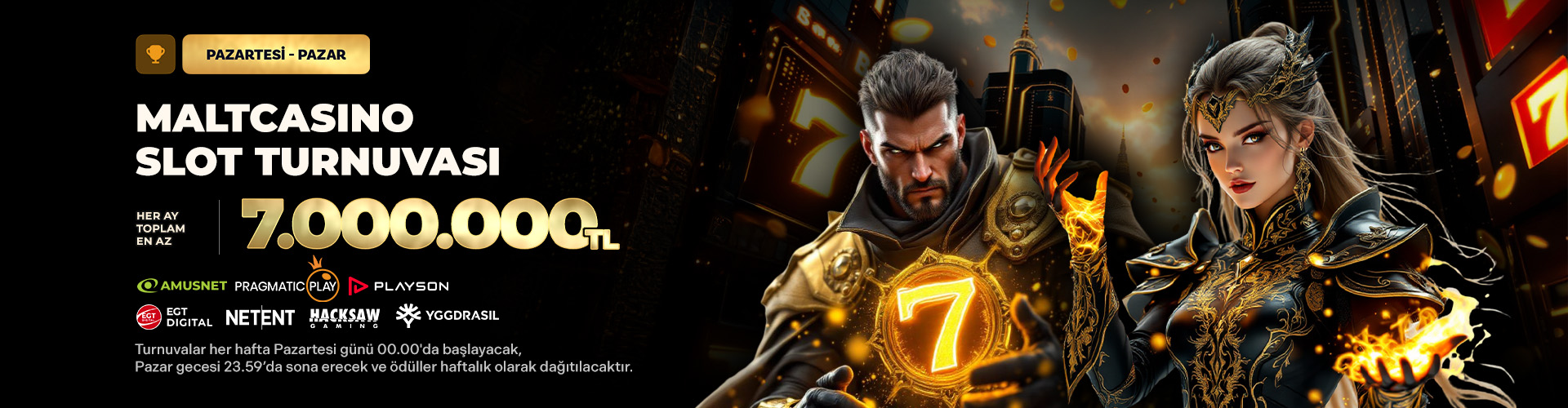 Haftalık slot turnuvası